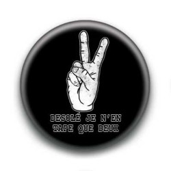 Badge : Désolé je n'en tape que deux