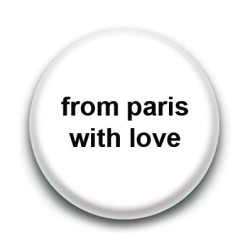 Badge From Paris with love