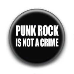 Badge Punk rock is not a crime