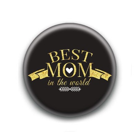 Badge Best Mom in the World
