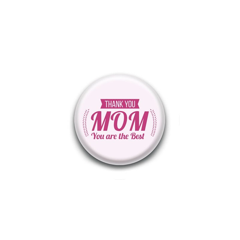 Badge Thank You Mom