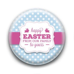 Badge : Happy Easter from our family