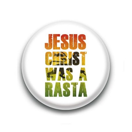 Badge Jesus Christ was a Rasta