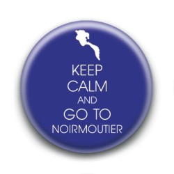 Badge Keep calm and go to Noirmoutier