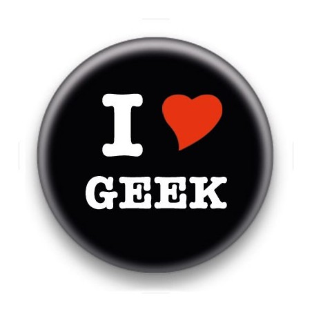 Badge I Love Geek