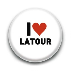 Badge I Love Latour