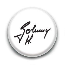 Badge : Johnny H, signature fond blanc