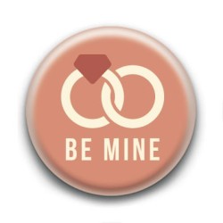 Badge : Be mine