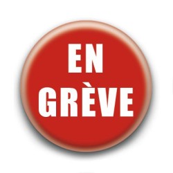 Badge : En grève