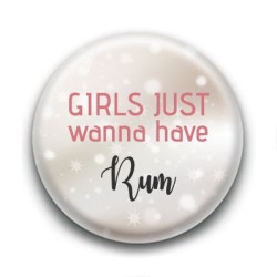 Badge Girls just wanna have Rum