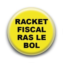 Badge : Gilets jaunes, racket fiscal