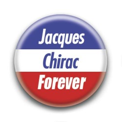 Badge : Jacques Chirac forever