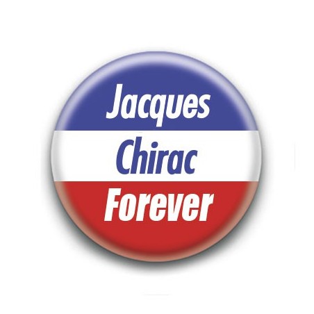 Badge : Jacques Chirac forever