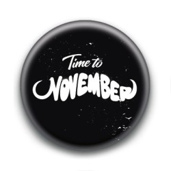 Badge : Time to November