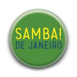 Badge : Samba! de Janeiro
