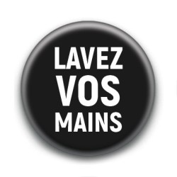 Badge Lavez vos mains