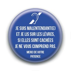 Badge : Malentendant(e), je lis sur les lèvres