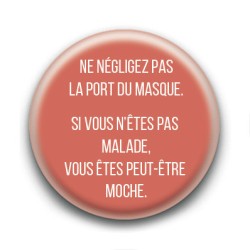 Badge : Ne négligez pas le port du masque