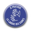 Badge : Je pratique la langue des signes