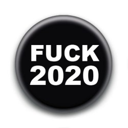 Badge : Fuck 2020