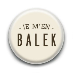 Badge : Je m'en balek