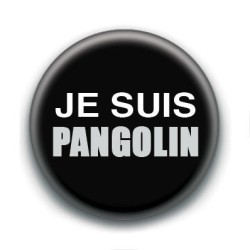 Badge : Je suis pangolin
