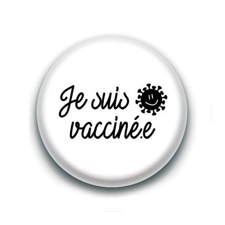 Badge : Je suis vacciné.e, virus