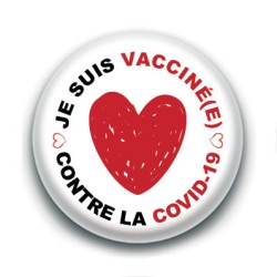 Badge : Je suis vacciné(e) contre la covid-19, coeur