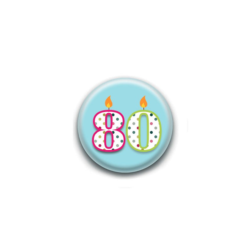 Badge : 80 ans !