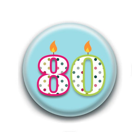 Badge : 80 ans !