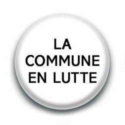 Badge : La commune en lutte