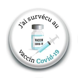 Badge : J'ai survécu au vaccin Covid-19
