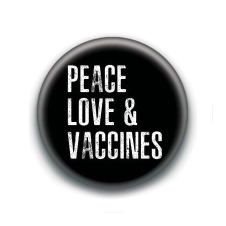 Badge : Peace love & vacines