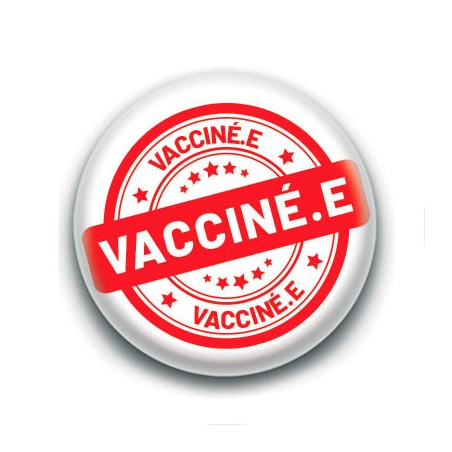 Badge : Vacciné.e, tampon