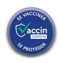 Badge : Se vacciner se protéger, bleu