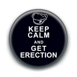 Badge : Keep calm and get erection, Turbojugend
