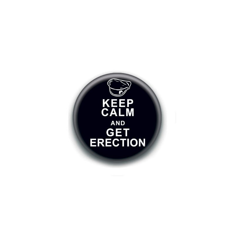 Badge : Keep calm and get erection, Turbojugend
