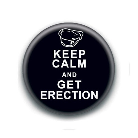Badge : Keep calm and get erection, Turbojugend