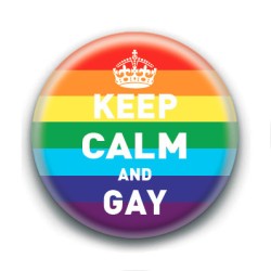 Badge : Keep calm and gay