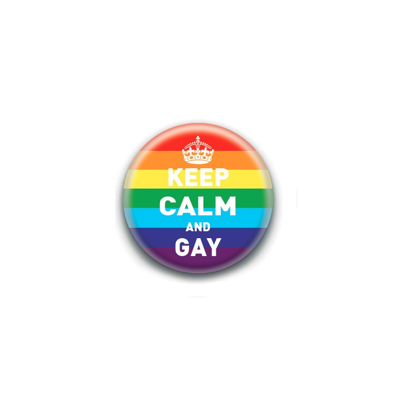 Badge : Keep calm and gay