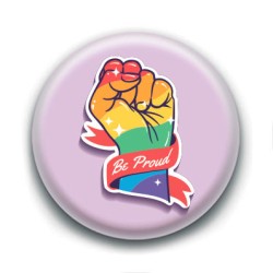 Badge : Be proud, poing