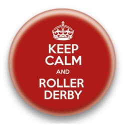 Badge Keep Calm And Roller Derby