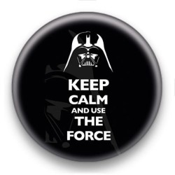 Badge Keep Calm And Use The Force