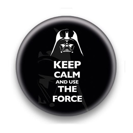 Badge Keep Calm And Use The Force