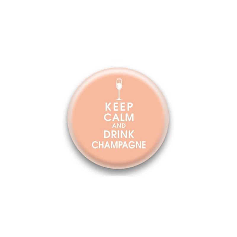 Badge Keep calm and drink champagne