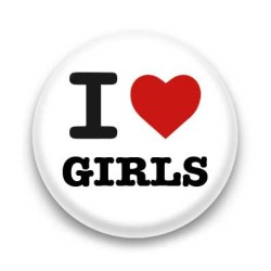 Badge I Love Girls