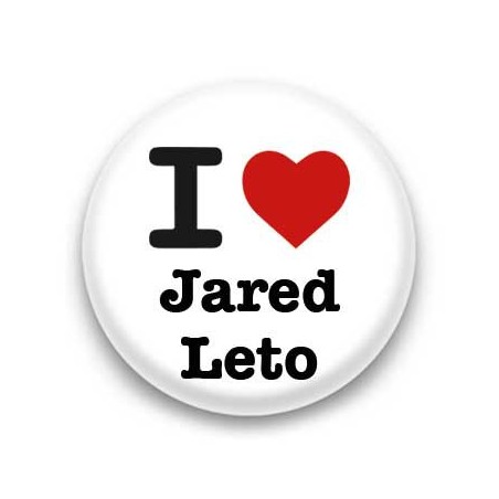 Badge : I love Jared Leto