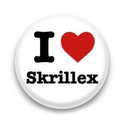 Badge I Love Skrillex