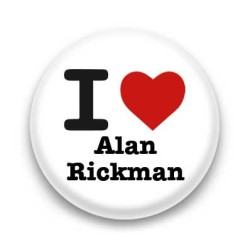 Badge I Love Alan Rickman