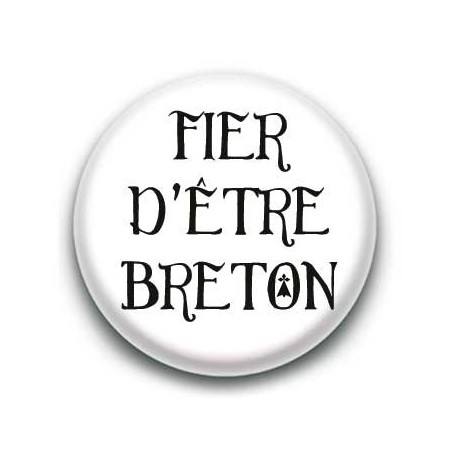 Badge Fier d'être Breton